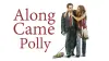 Along Came Polly