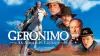 Geronimo: An American Legend