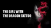 The Girl with the Dragon Tattoo