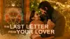 The Last Letter from Your Lover