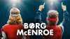 Borg vs McEnroe