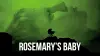 Rosemary's Baby