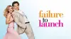 Failure to Launch