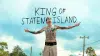 The King of Staten Island