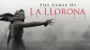 The Curse of La Llorona