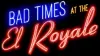 Bad Times at the El Royale