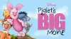 Piglet's Big Movie