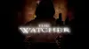 The Watcher