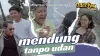 Mendung Tanpo Udan