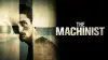 The Machinist