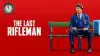 The Last Rifleman