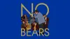 No Bears