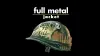 Full Metal Jacket