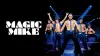 Magic Mike