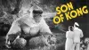 The Son of Kong