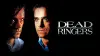 Dead Ringers