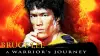 Bruce Lee: A Warrior's Journey