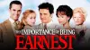 The Importance of Being Earnest