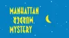 Manhattan Murder Mystery