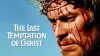 The Last Temptation of Christ