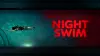 Night Swim