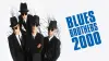 Blues Brothers 2000