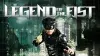 Legend of the Fist: The Return of Chen Zhen