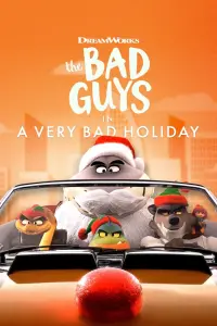 Poster to the movie "The Bad Guys: A Very Bad Holiday" #160034