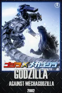 Poster to the movie "Godzilla Against MechaGodzilla" #114565