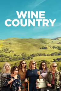 Poster to the movie "Wine Country" #136547