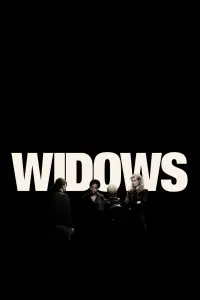 Poster to the movie "Widows" #114430