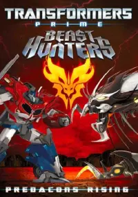 Poster to the movie "Transformers Prime Beast Hunters: Predacons Rising" #363034