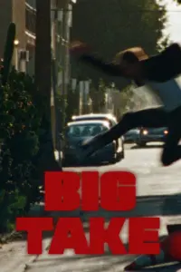 Poster to the movie "Big Take" #504329