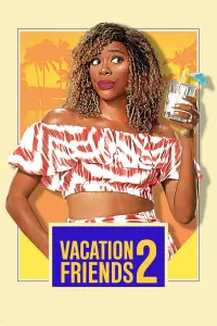 Poster to the movie "Vacation Friends 2" #335731