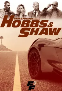 Poster to the movie "Fast & Furious Presents: Hobbs & Shaw" #169465