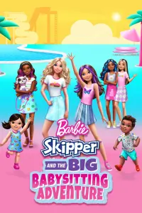 Poster to the movie "Barbie: Skipper and the Big Babysitting Adventure" #131190