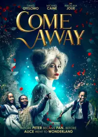 Poster to the movie "Come Away" #125416