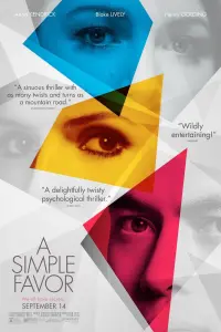 Poster to the movie "A Simple Favor" #273710