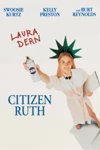 Poster to the movie "Citizen Ruth" #461877