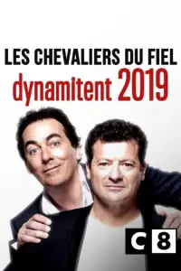 Poster to the movie "Les chevaliers du fiel dynamitent 2019" #477924