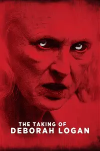 Poster to the movie "The Taking of Deborah Logan" #112185