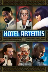 Poster to the movie "Hotel Artemis" #307166