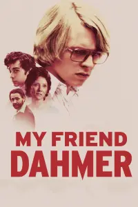 Poster to the movie "My Friend Dahmer" #136351