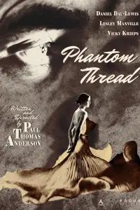 Poster to the movie "Phantom Thread" #76948