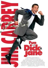 Poster to the movie "Fun with Dick and Jane" #121631