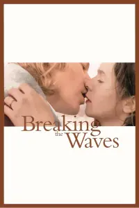 Poster to the movie "Breaking the Waves" #141986