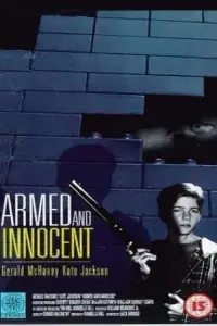 Poster to the movie "Armed and Innocent" #398030