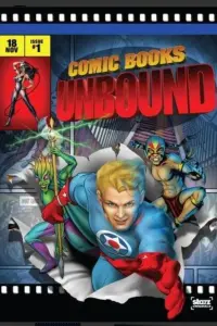 Poster to the movie "Starz Inside: Comic Books Unbound" #593486