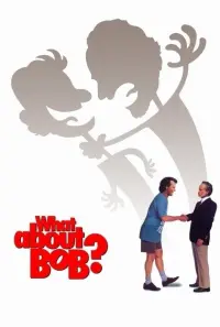 Poster to the movie "What About Bob?" #258633