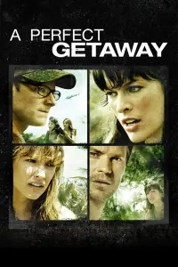 Poster to the movie "A Perfect Getaway" #148693